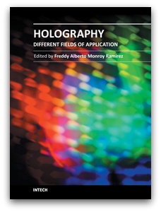 Holography Different Fields of Application Freddy Alberto Monroy Ramirez