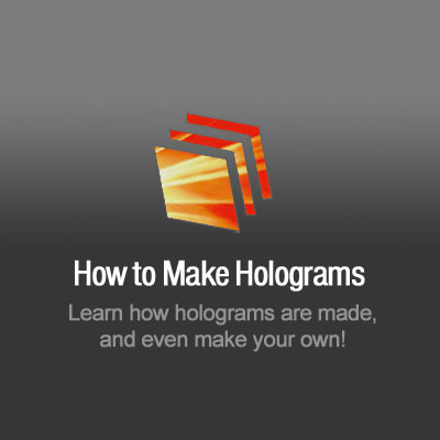 How to Make Holograms