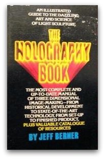 THE HOLOGRAPHY BOOK Jeff Berner