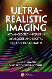 Ultra Realistic Imaging Hans Bjelkhagen David Brotherton-Ratcliffe